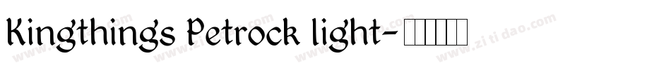 Kingthings Petrock light字体转换